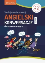 Angielski. Konwersacje dla zaawansowanych (C1-C2) + MP3 