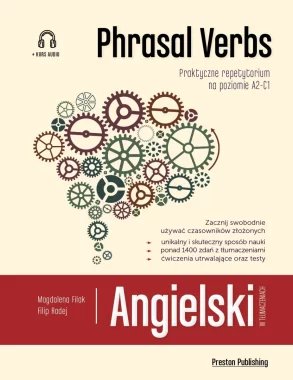 Angielski w tłumaczeniach phrasal verbs wyd. 2 