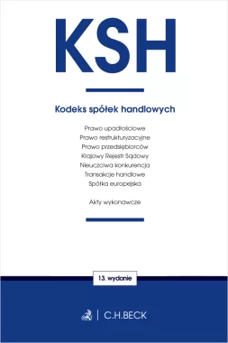 KSH. Kodeks spółek handlowych oraz ustawy towarzyszące wyd.13/2024