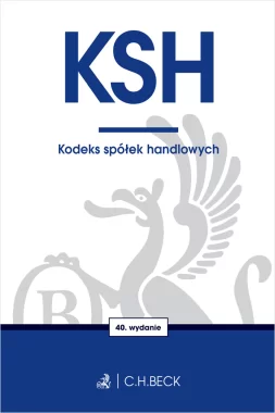 KSH. Kodeks spółek handlowych Wyd.40/2024