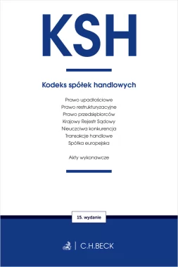 KSH. Kodeks spółek handlowych oraz ustawy towarzyszące
