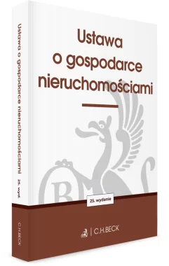 Ustawa o gospodarce nieruchomościami Wyd. 25/2024