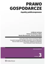 Prawo gospodarcze. Aspekty publicznoprawne 