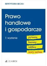 Prawo handlowe i gospodarcze. Pytania. Kazusy. Tablice. Testy online