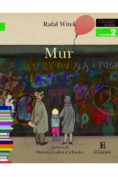 Mur. O historii powojennego Berlina. Czytam sobie. Poziom 2