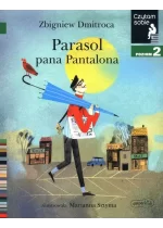 Parasol pana Pantalona. Czytam sobie. Poziom 2