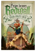 Kraina Kwiatu i Mchu. Redwall. Tom 2