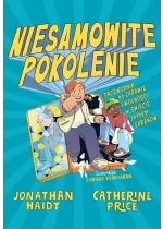 Niesamowite pokolenie. Przewodnik po zabawie i wolności w świecie pełnym ekranów