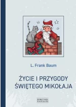 Życie i przygody świętego Mikołaja 