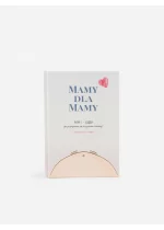 "Mamy dla Mamy" tom I Ciąża