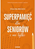Superpamięć dla seniorów i nie tylko