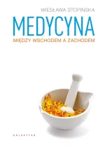 Medycyna między Wschodem a Zachodem 