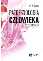 Patofizjologia człowieka w zarysie