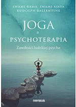 Joga a psychoterapia. Zawiłości ludzkiej psyche