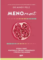 Menoreset. Stosuj post, kontroluj objawy menopauzy i poczuj się młodo 
