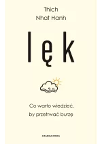 Lęk. Co warto wiedzieć, by przetrwać burzę wyd. 2024 