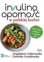 Insulinooporność w polskiej kuchni wyd. 2022 