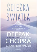 Ścieżka światła. Praktyki jogi królewskiej od podstaw 