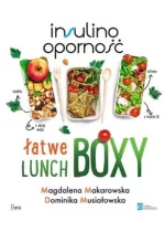 Insulinooporność. Łatwe lunchboxy wyd. 2 