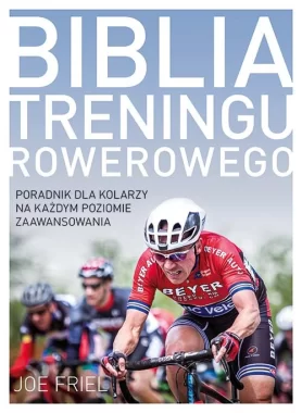 Biblia treningu rowerowego 