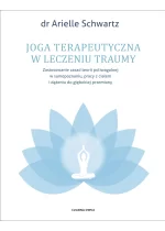 Joga terapeutyczna w leczeniu traumy 
