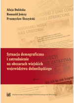 Sytuacja demograficzna i zatrudnienie na obszarach wiejskich województwa dolnośląskiego