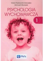 Psychologia wychowawcza. Tom 1