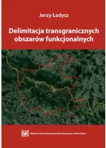 Delimitacja transgranicznych obszarów funkcjonalnych