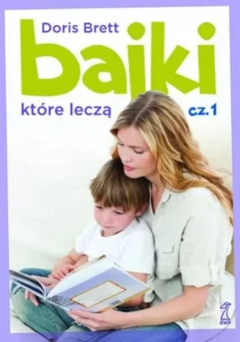 Bajki, które leczą 
