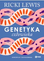 Genetyka człowieka. Koncepcje i zastosowania 