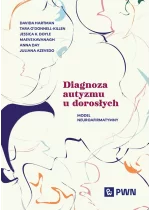 Diagnoza autyzmu u dorosłych. Model neuroafirmatywny 