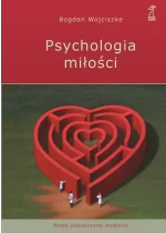 Psychologia miłości. Intymność - Namiętność - Zobowiązanie 