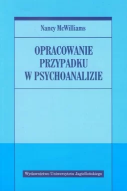 Opracowanie przypadku w psychoanalizie 