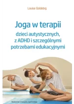 Joga w terapii dzieci autystycznych, z ADHD i szczególnymi potrzebami edukacyjnymi 