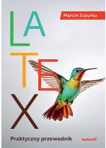 LaTeX. Praktyczny przewodnik 
