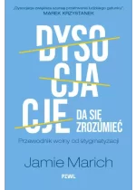 Dysocjacje da się zrozumieć. Przewodnik wolny od stygmatyzacji