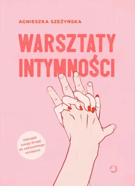 Warsztaty intymności wyd. 2022 
