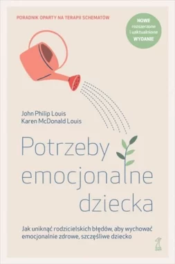 Potrzeby emocjonalne dziecka wyd. 2 