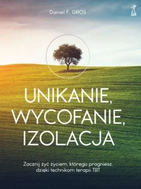 Unikanie, wycofanie, izolacja 