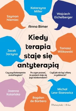 Kiedy terapia staje się antyterapią