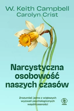 Narcystyczna osobowość naszych czasów 
