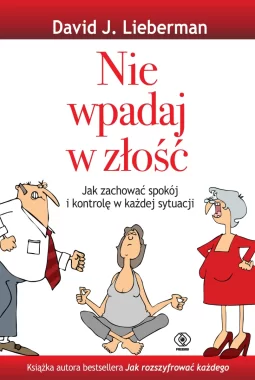 Nie wpadaj w złość 