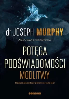 Potęga podświadomości Modlitwy