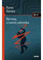 Nerwica, a rozwój człowieka. Walka o samorealizację 