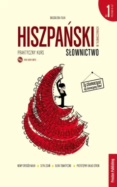 Hiszpański w tłumaczeniach. Słownictwo 1. Poziom A1-A2 wyd. 2 