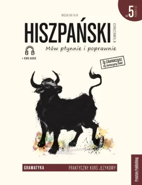 Hiszpański w tłumaczeniach. Gramatyka 5. Poziom C1 wyd. 2 