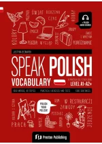 Speak Polish. Vocabulary. Poziom A1-A2 + 