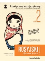 Rosyjski w tłumaczeniach. Gramatyka część 2 wyd. 2 