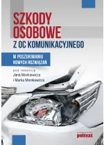Szkody osobowe z OC komunikacyjnego