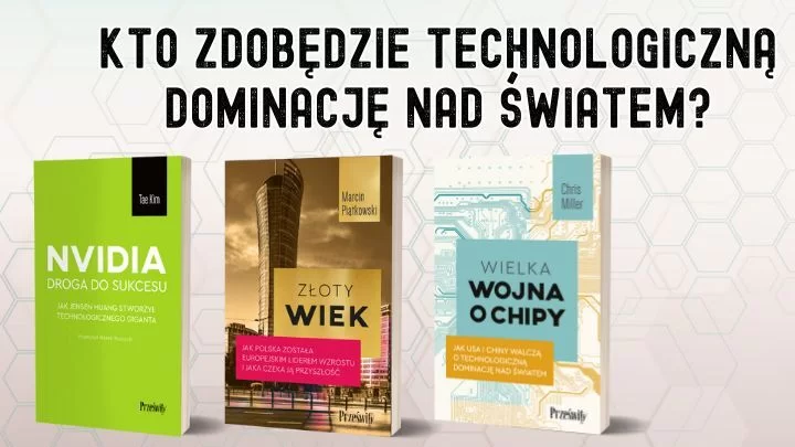 Kto wygra globalną rywalizację o dominację w produkcji chipów?